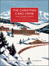 Cover image for The Christmas Card Crime and Other Stories